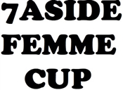 7 ASIDE FEMME CUP